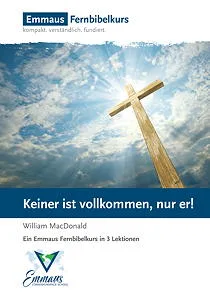 Kursheft: Keiner ist vollkommen, nur er!