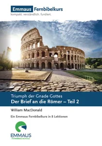 Kursheft: Der Brief an die Römer – Teil 2